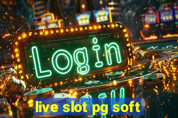 live slot pg soft